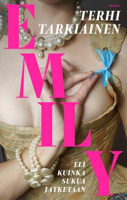 Emily, eli kuinka sukua jatketaan