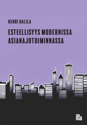 Esteellisyys modernissa asianajotoiminnassa