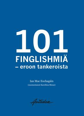 101 finglishmiä - eroon tankeroista