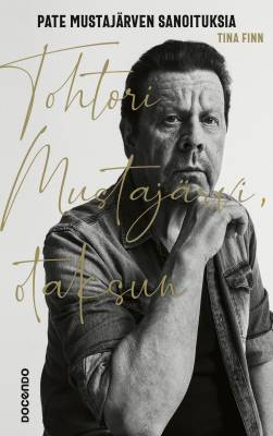 Tohtori Mustajärvi, otaksun