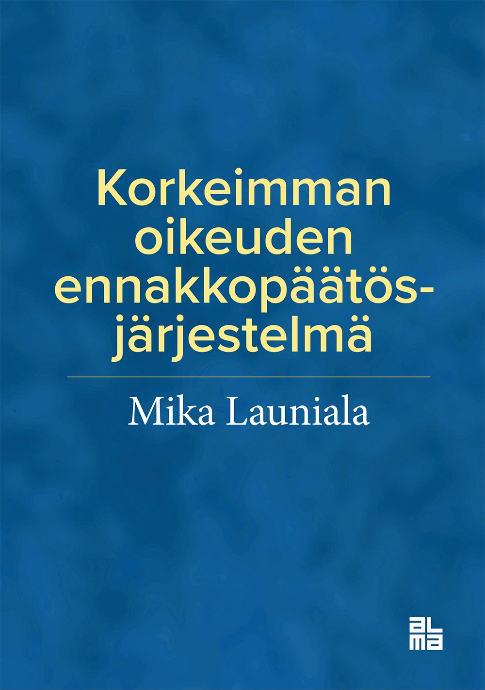 Korkeimman oikeuden ennakkopäätösjärjestelmä