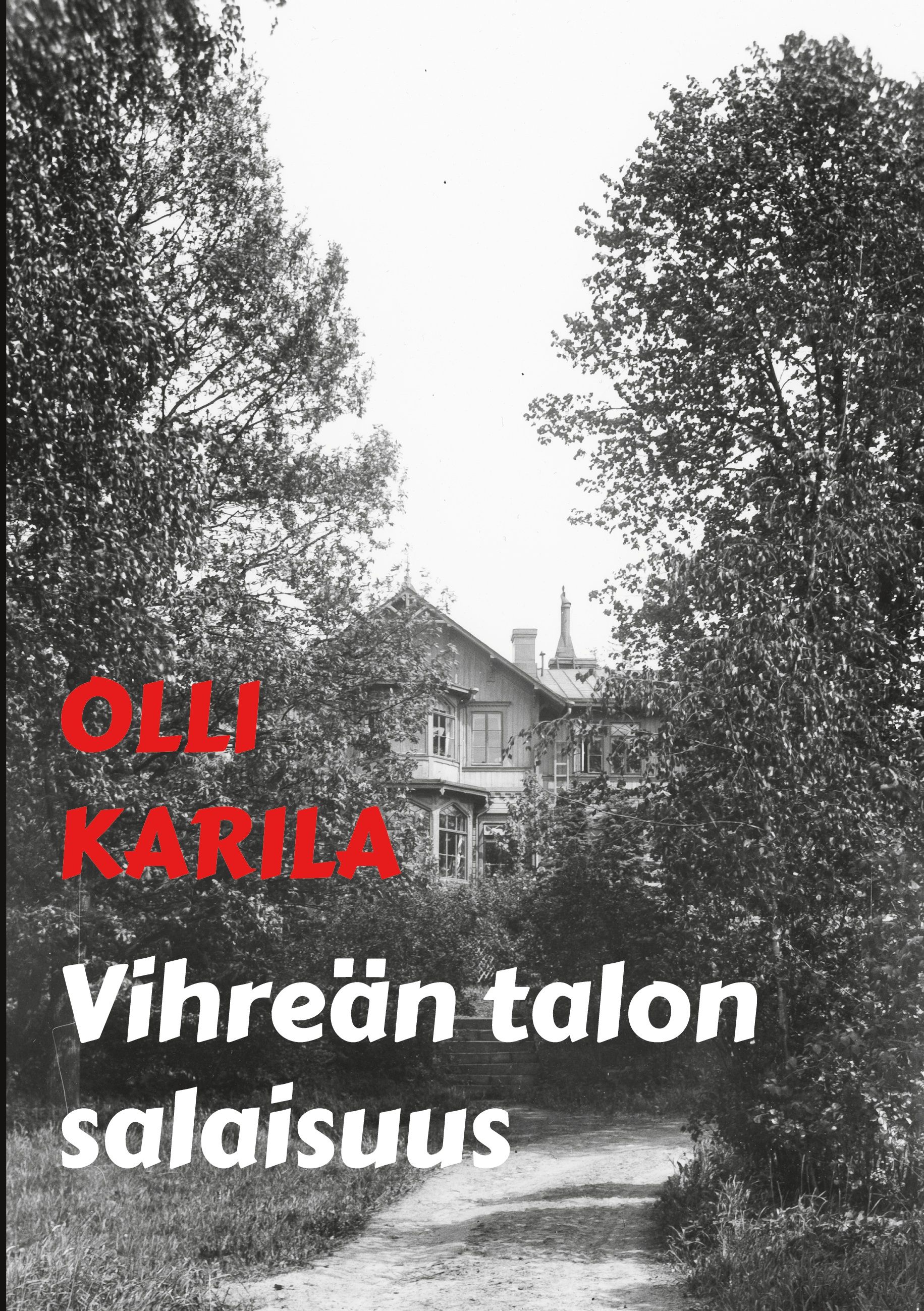 Vihreän talon salaisuus