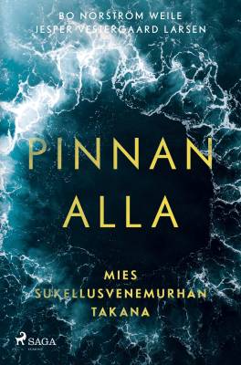 Pinnan alla - Mies sukellusvenemurhan takana