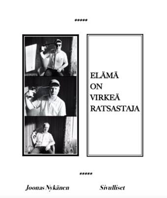 Elämä on virkeä ratsastaja