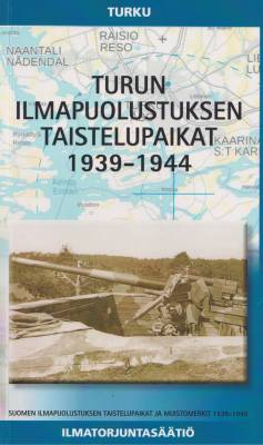 Turun ilmapuolustuksen taistelupaikat 1939-1944