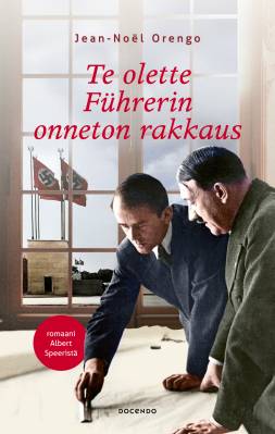 Te olette Führerin onneton rakkaus