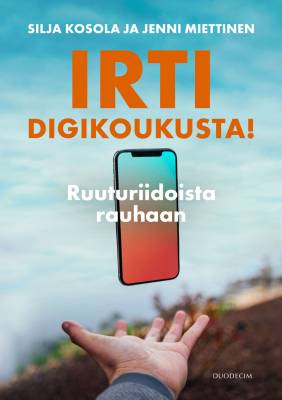 Irti digikoukusta!