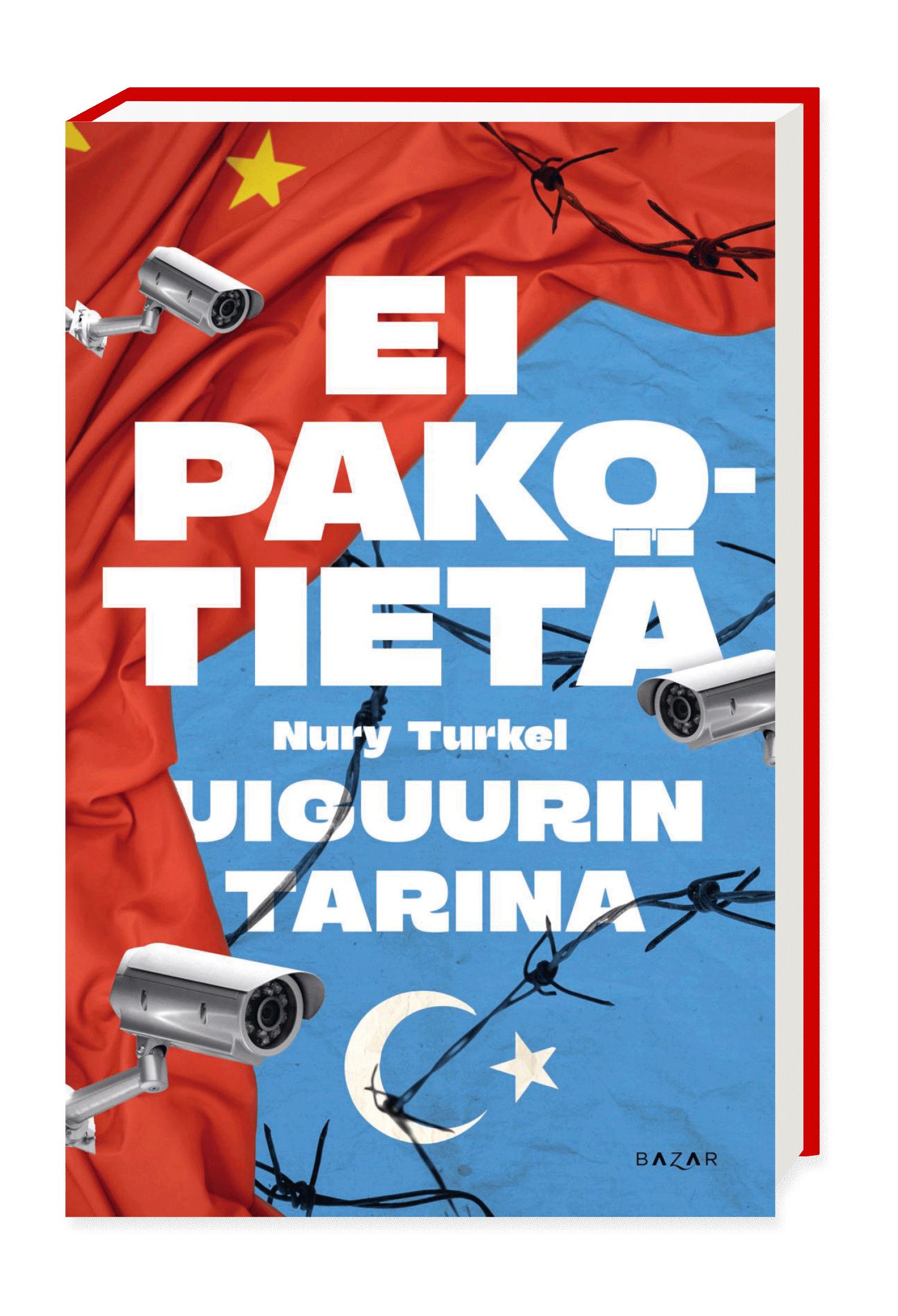 Ei pakotietä - Uiguurin tarina