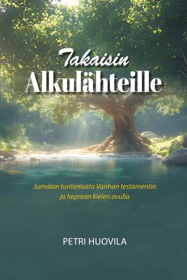 Takaisin alkulähteille