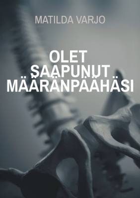 Olet saapunut määränpäähäsi