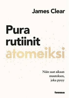 Pura rutiinit atomeiksi