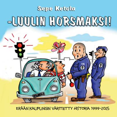 Luulin horsmaksi