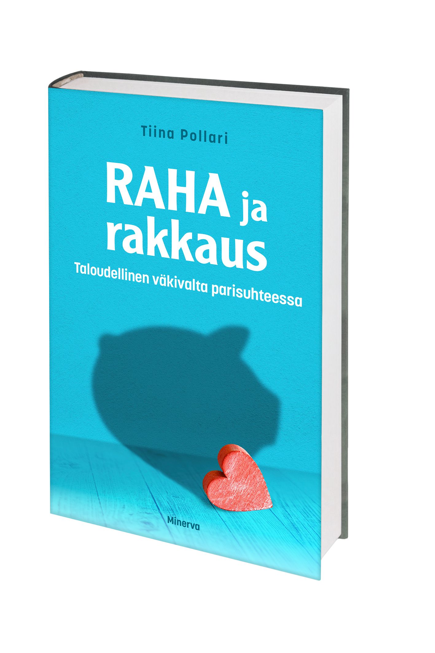 Raha ja rakkaus - Taloudellinen väkivalta parisuhteessa