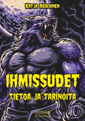 Ihmissudet: tietoa ja tarinoita (selkokirja)