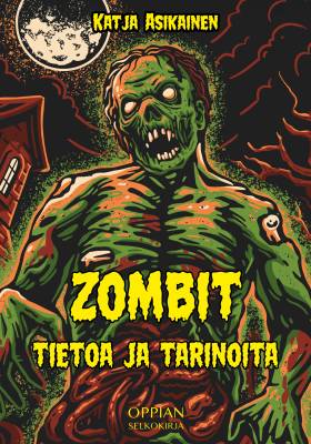 Zombit: tietoa ja tarinoita (selkokirja)