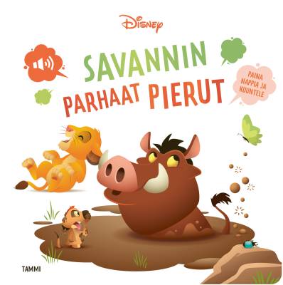 Disney. Savannin parhaat pierut