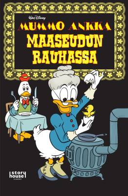 Mummo Ankka: Maaseudun rauhassa