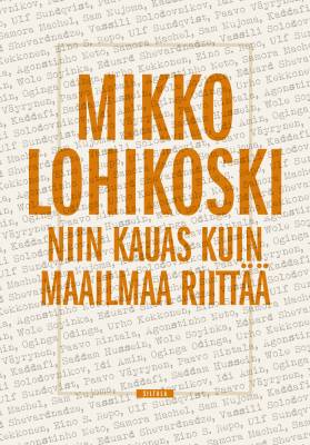 Niin kauas kuin maailmaa riittää
