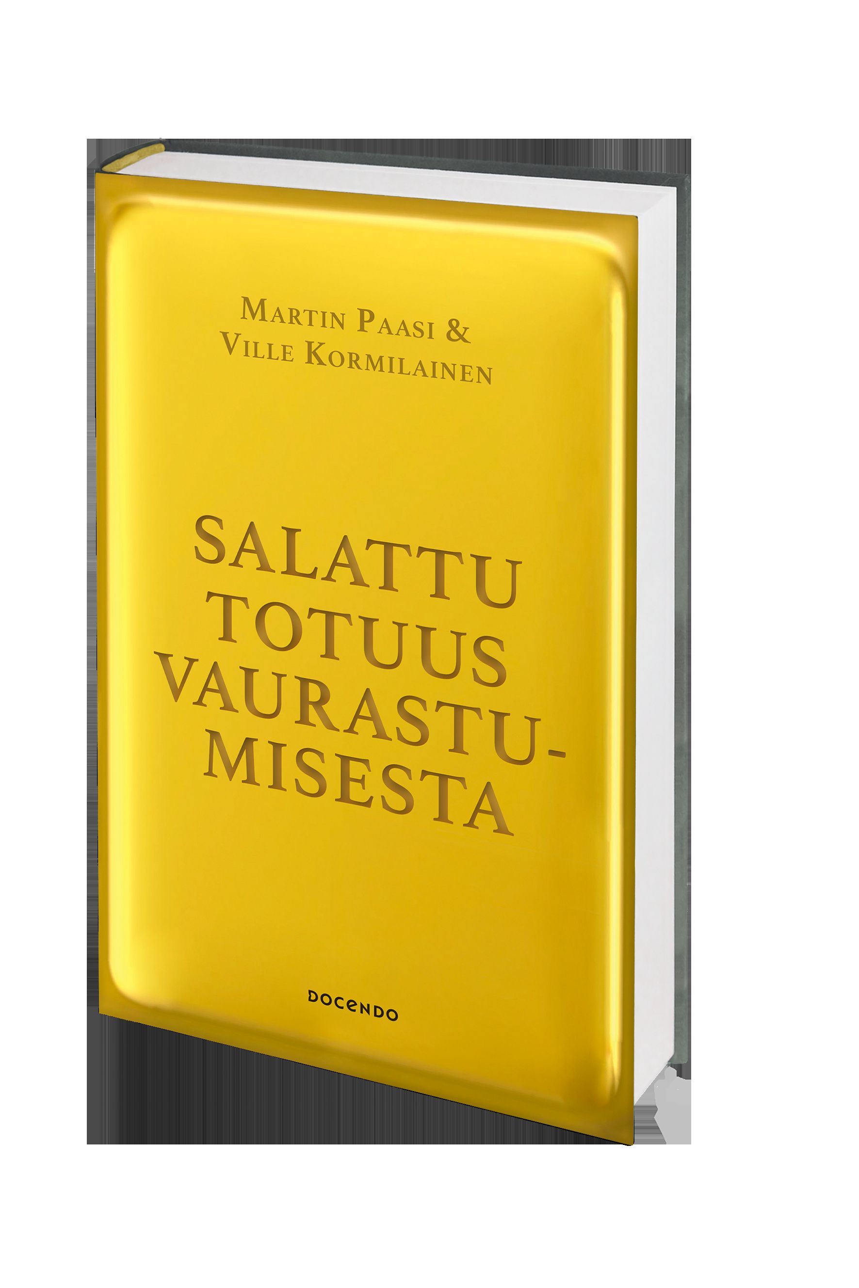 Salattu totuus vaurastumisesta