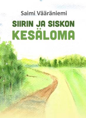 Siirin ja Siskon kesäloma