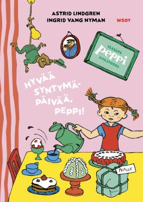 Tässäpä Peppi Pitkätossu: Hyvää syntymäpäivää, Peppi!