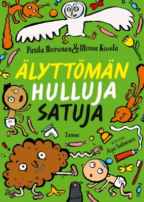 Älyttömän hulluja satuja
