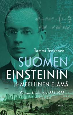 Suomen Einsteinin ihmeellinen elämä