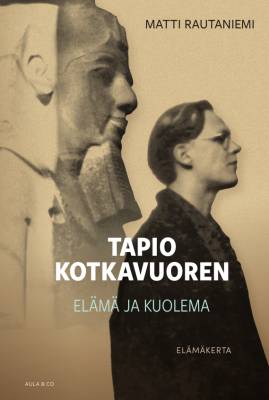 Tapio Kotkavuoren elämä ja kuolema