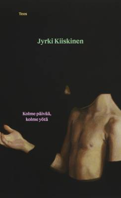 Kolme päivää, kolme yötä