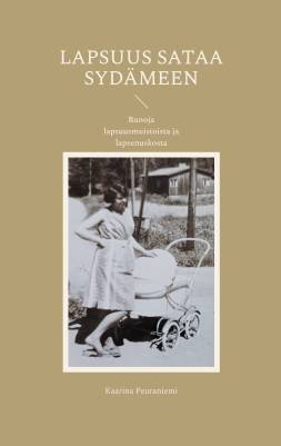 Lapsuus sataa sydämeen