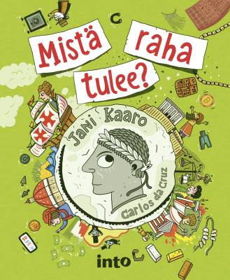 Mistä raha tulee?