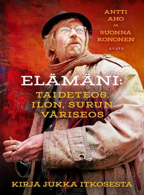 Elämäni: taideteos, ilon, surun väriseos