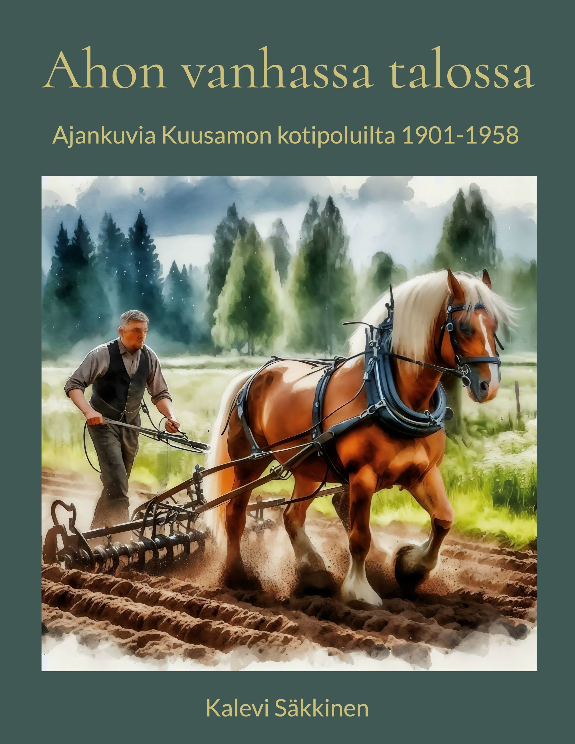 Ahon vanhassa talossa