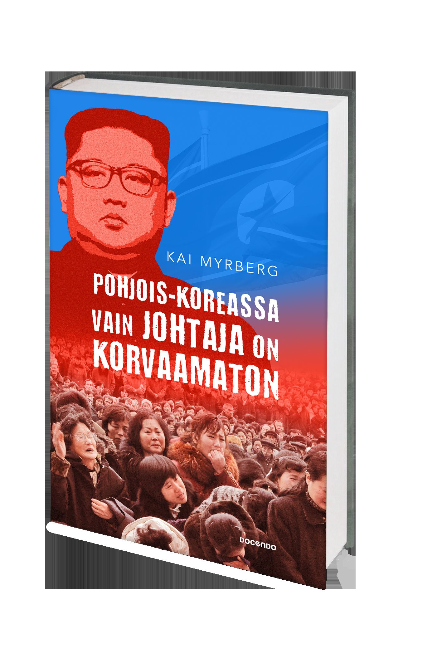Pohjois-Koreassa vain Johtaja on korvaamaton