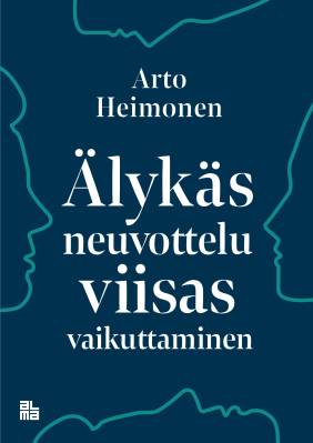 Älykäs neuvottelu - viisas vaikuttaminen