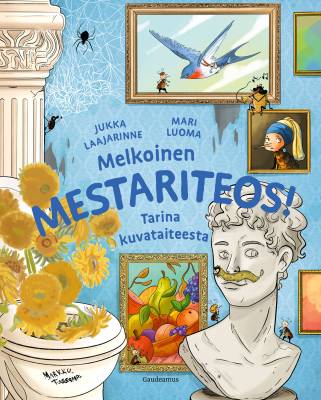 Melkoinen mestariteos!