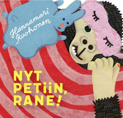 Nyt petiin, Rane!