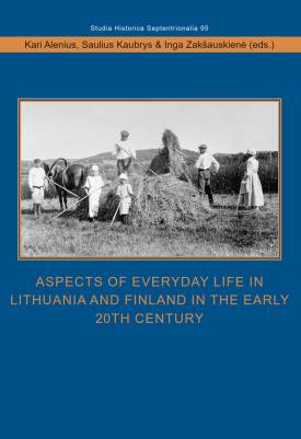 Aspects of Everyday Life in Lithuania and Finland in the Early 20th Century
