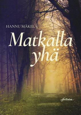 Matkalla yhä