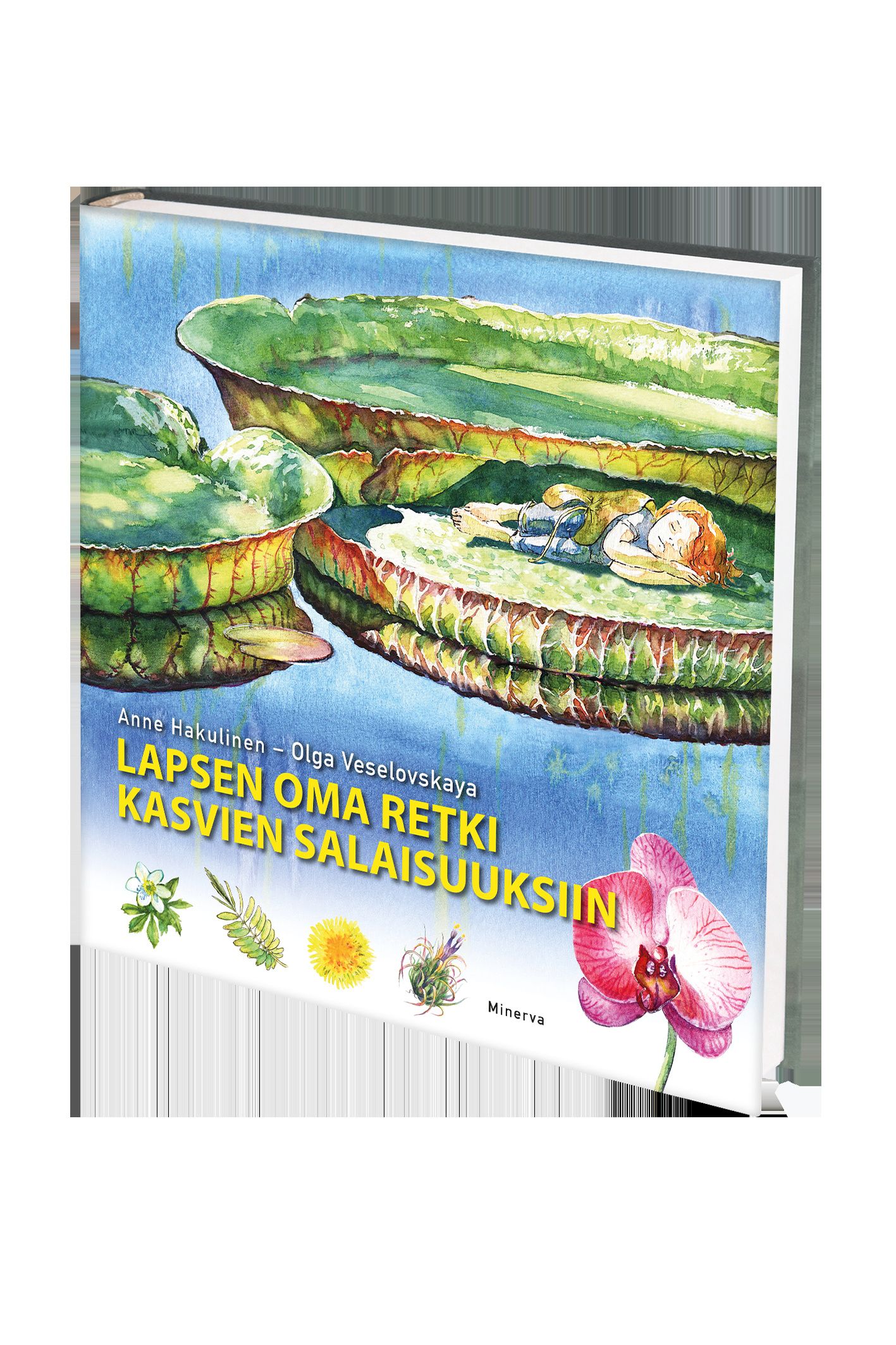 Lapsen oma retki kasvien salaisuuksiin