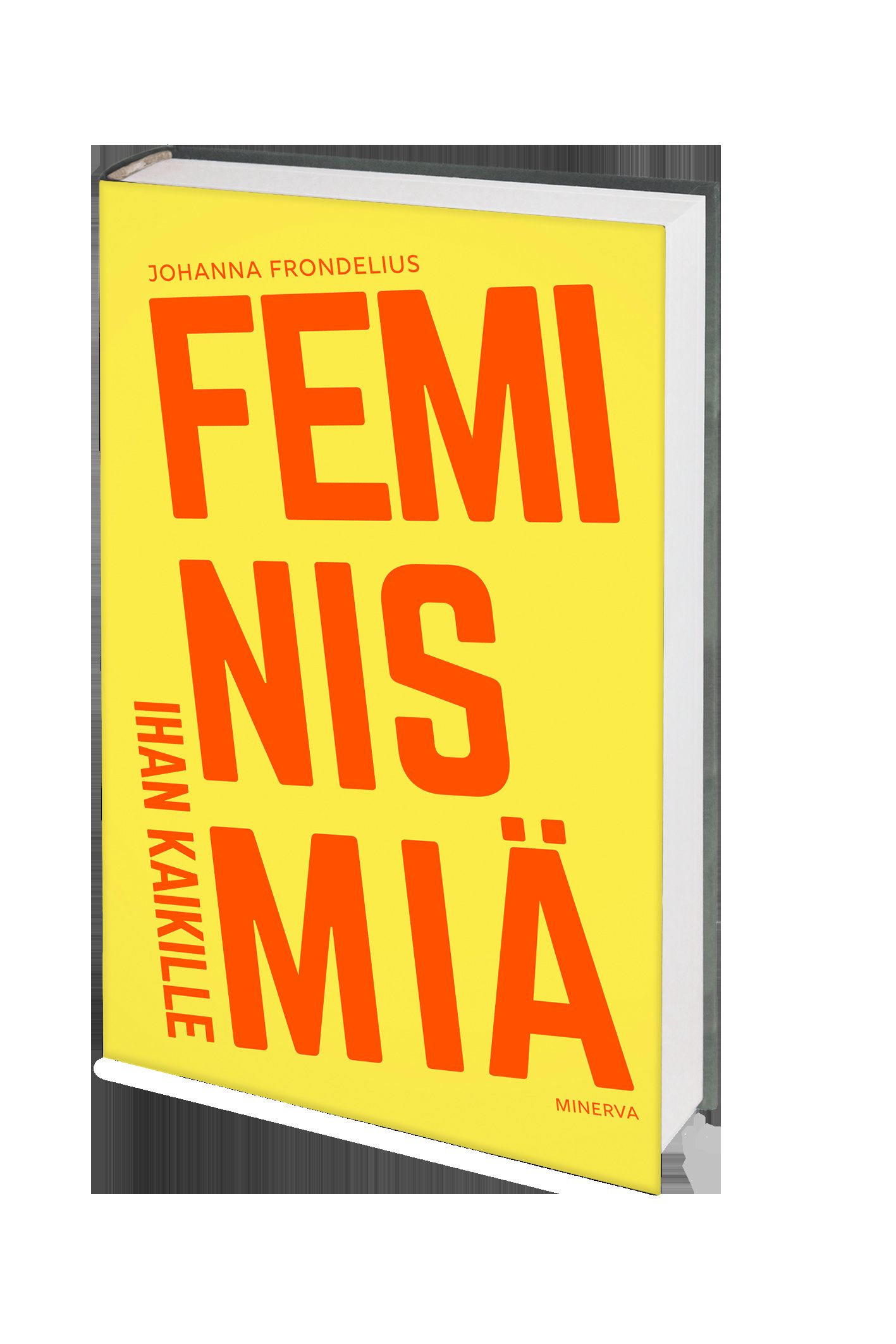 Feminismiä ihan kaikille