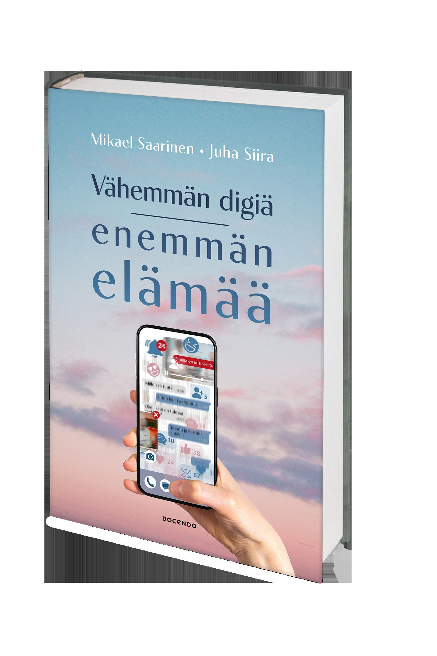 Vähemmän digiä, enemmän elämää