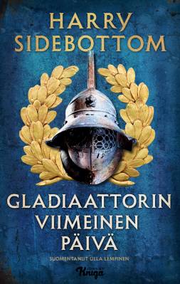 Gladiaattorin viimeinen päivä