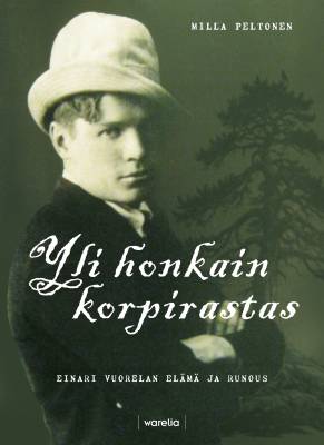 Yli honkain korpirastas
