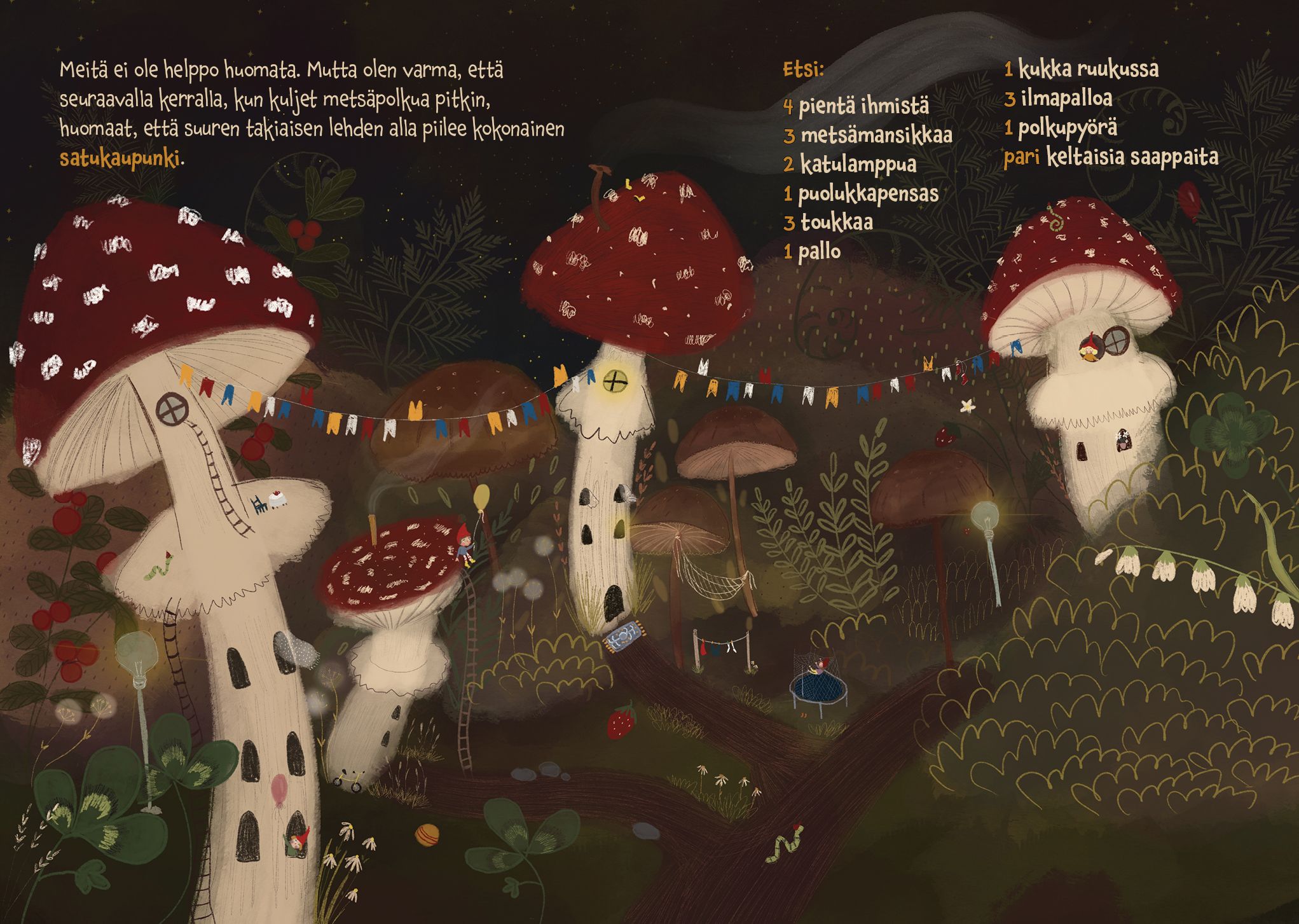 Lumotun metsän salaisuudet