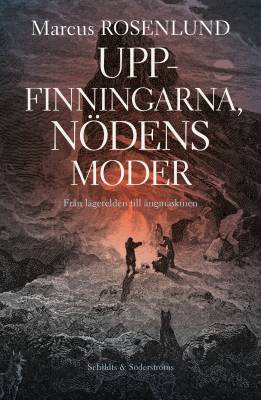 Uppfinningarna, nödens moder