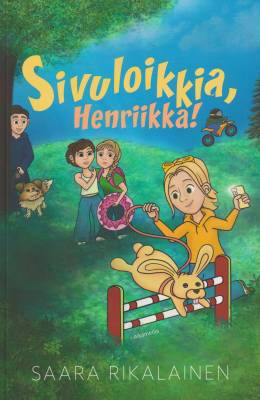 Sivuloikkia, Henriikka!