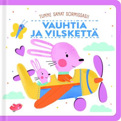 Tunne sanat sormissasi! Vauhtia ja vilskettä (huopakirja)
