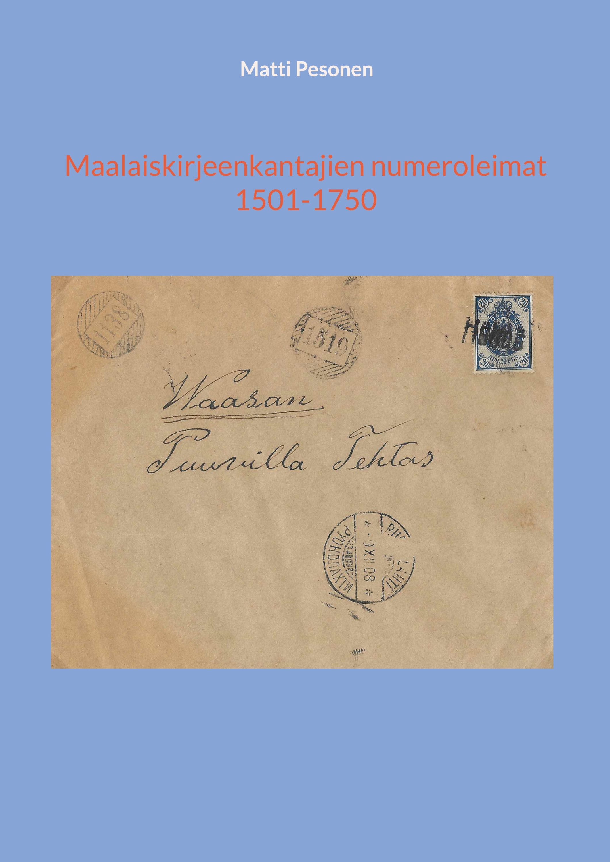 Maalaiskirjeenkantajien numeroleimat 1501-1750