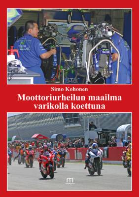 Moottoriurheilun maailma varikolla koettuna